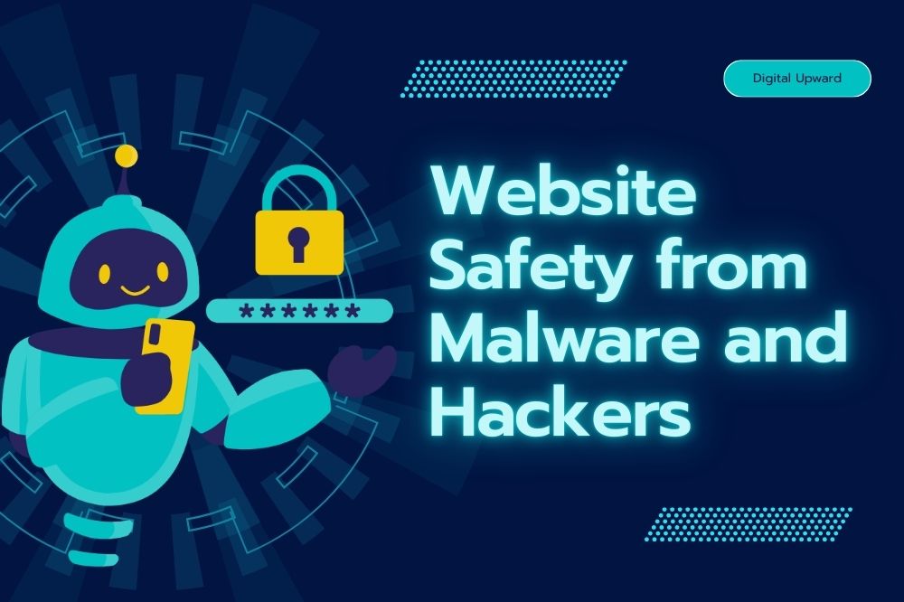 Simple Steps to Protect Your Website from Malware and Hackers