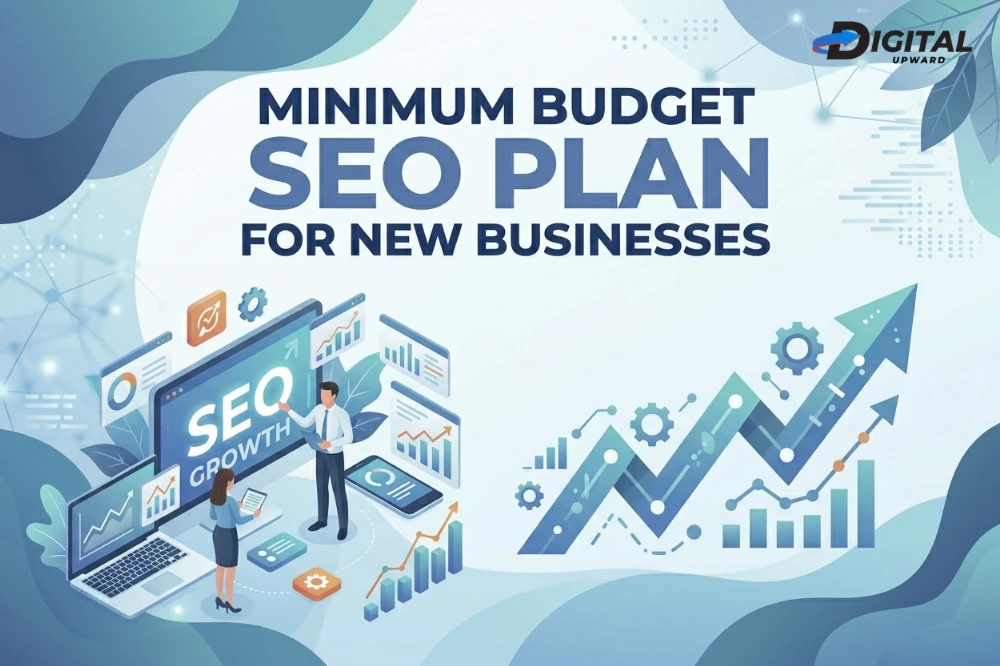 Minimum Budget SEO Plan for New Businesses